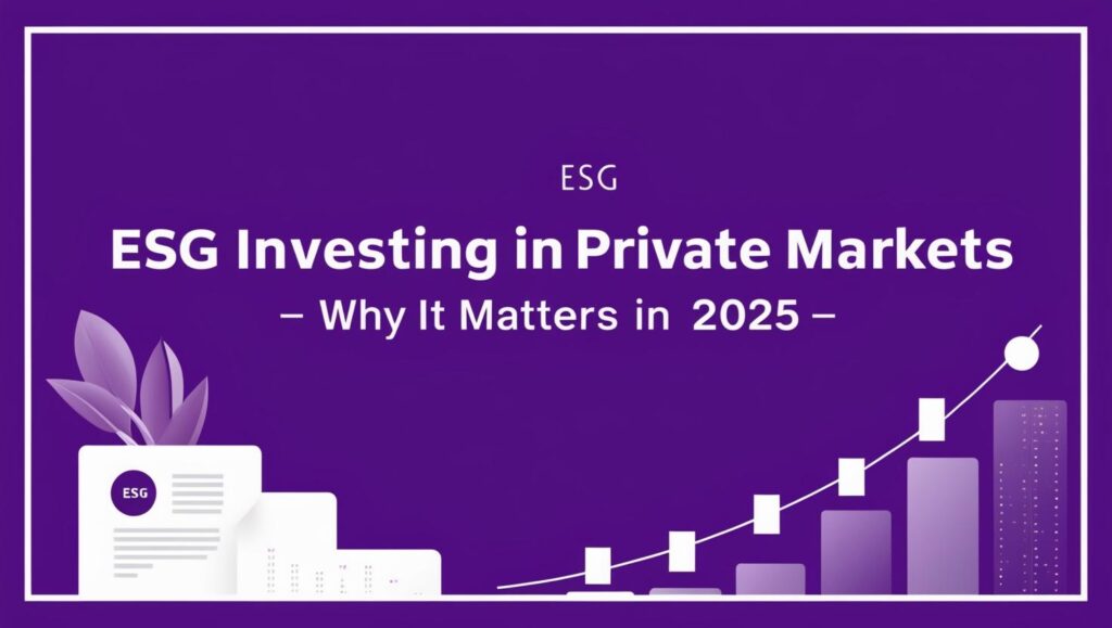 Illustration of ESG investing in private markets with upward bar chart and sustainability elements, highlighting its importance in 2025.