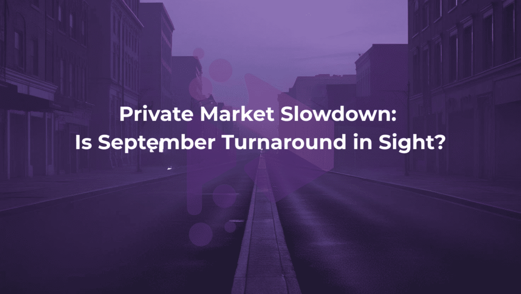 Dark, empty city street at dawn with purple tones and the headline 'Private Market Slowdown: Is September Turnaround in Sight?' centered on the road