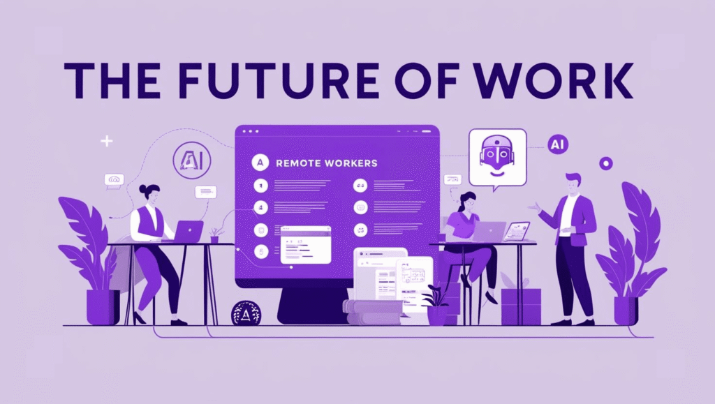 Illustration representing the future of work, featuring remote workers using laptops, AI technology, and digital collaboration tools in a modern workspace.