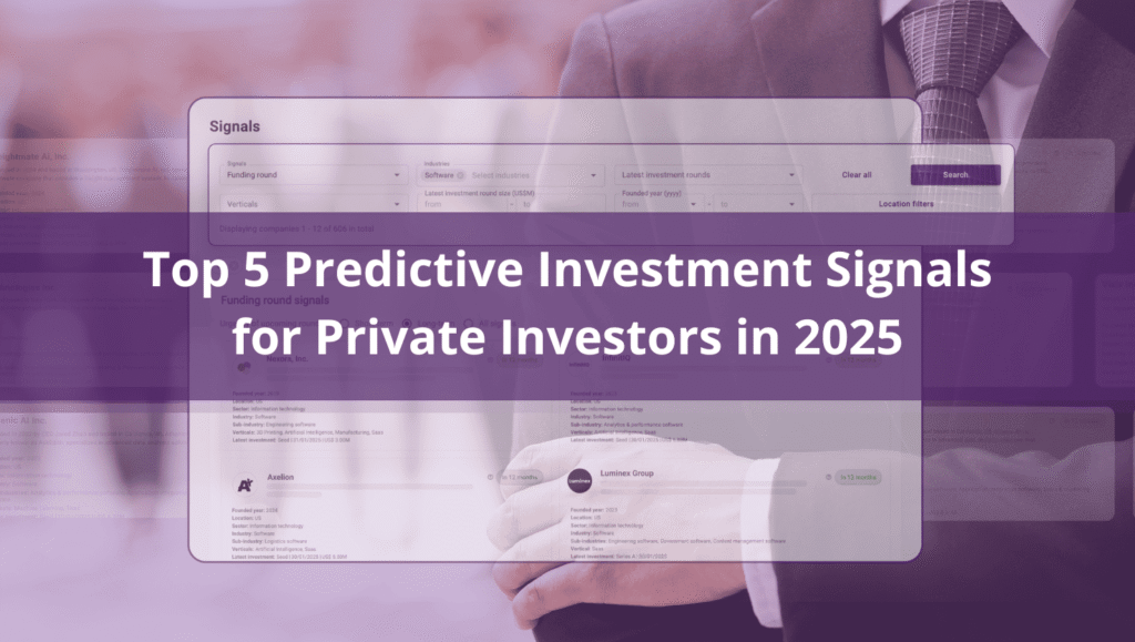 A business professional in a suit stands behind a digital dashboard showing predictive investment signals from DealPotential. The screen displays upcoming funding round signals and AI-powered investment insights. Overlaid is the title: “Top 5 Predictive Investment Signals for Private Investors in 2025.