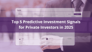 A business professional in a suit stands behind a digital dashboard showing predictive investment signals from DealPotential. The screen displays upcoming funding round signals and AI-powered investment insights. Overlaid is the title: “Top 5 Predictive Investment Signals for Private Investors in 2025.