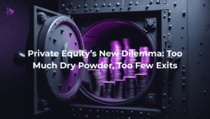 Open vault filled with glowing purple coin stacks, symbolizing excess capital in private equity, with the text: 'Private Equity’s New Dilemma: Too Much Dry Powder, Too Few Exits