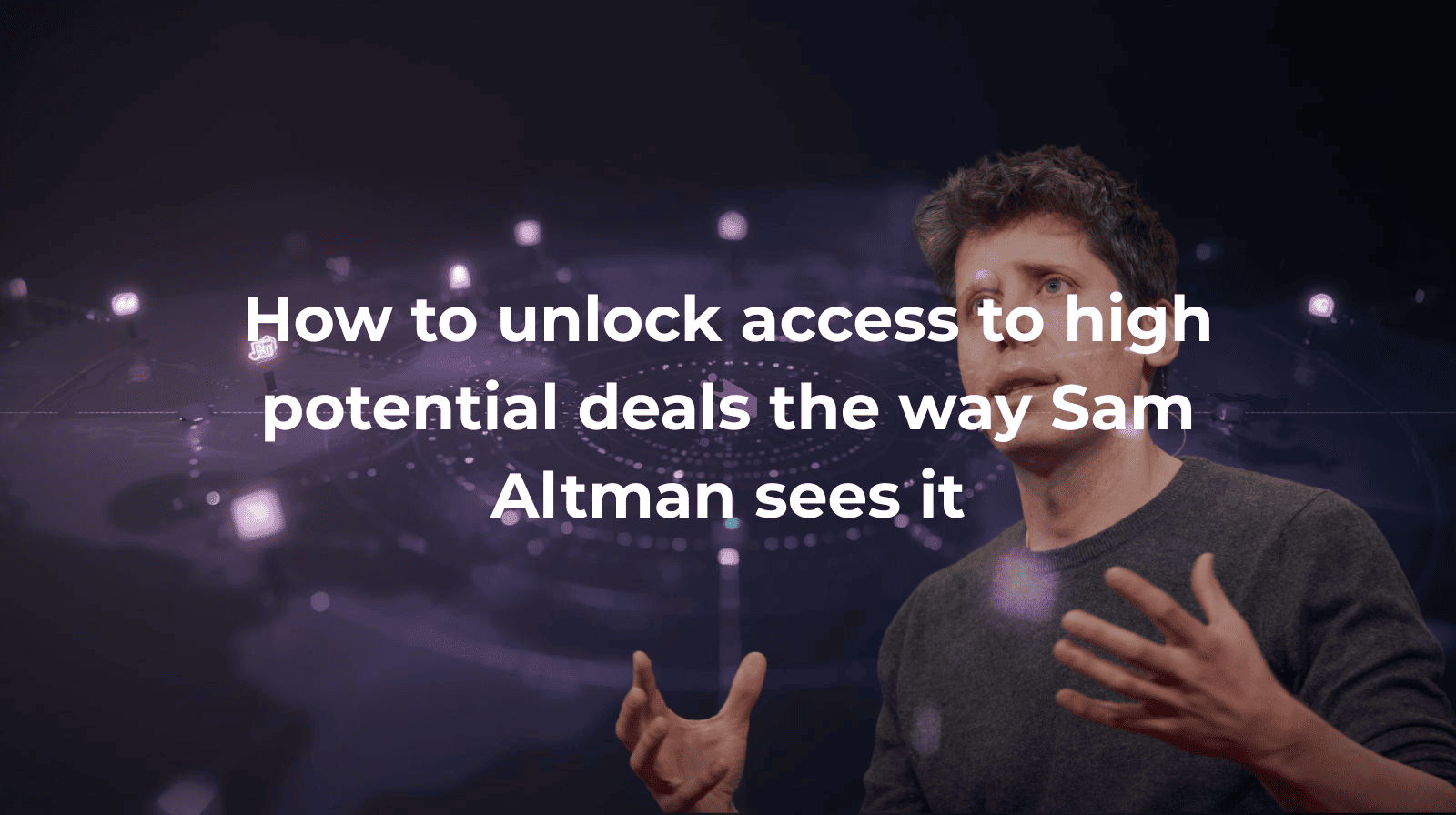 Sam Altman in front of a digital investment radar interface with purple and lavender startup signals – illustrating early-stage deal access