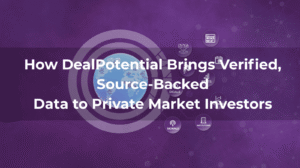 Verified investment data for investors – global source-backed signals and analytics interface by DealPotential